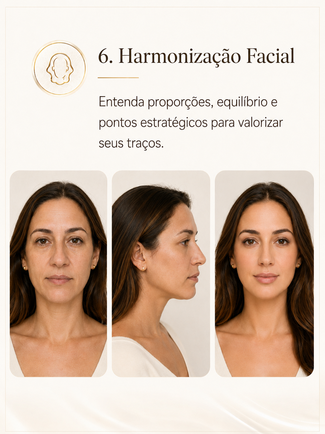 Harmonização facial com proporções, equilíbrio e valorização dos traços.
